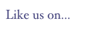Like us on...